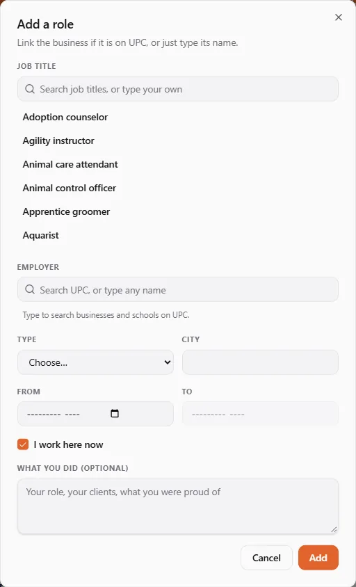The Add a role window: a Job title search listing titles such as Adoption counselor and Agility instructor, the Employer search "Search UPC, or type any name", Type and City, the two dates, "I work here now" ticked and an optional "What you did" box