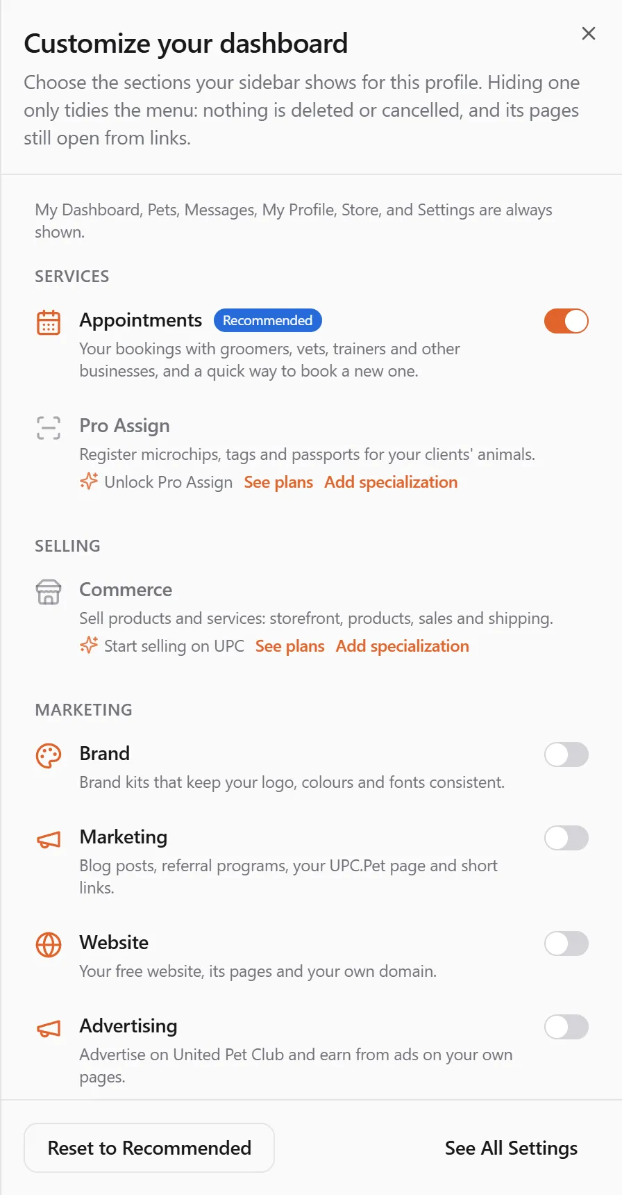 The Customize your dashboard panel on a personal profile: "My Dashboard, Pets, Messages, My Profile, Store, and Settings are always shown." at the top; under Services, Appointments switched on with the Recommended badge and Pro Assign greyed out with See plans and Add specialization; under Selling, Commerce greyed out with "Start selling on UPC"; under Marketing, Brand, Marketing, Website and Advertising switched off; Reset to Recommended and See All Settings at the bottom