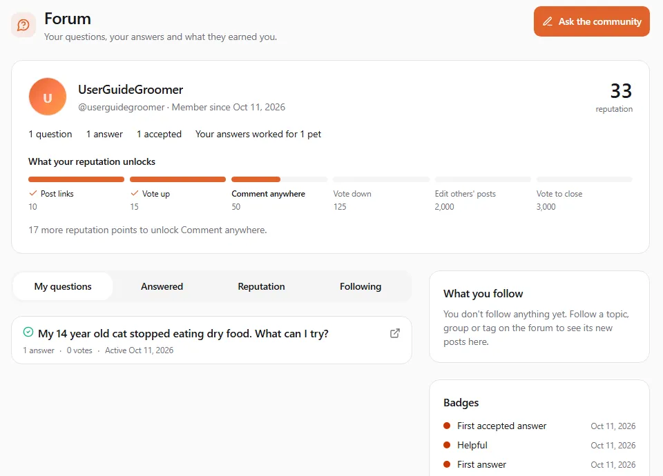 The Forum home: the "Forum" heading with "Your questions, your answers and what they earned you." and Ask the community; the forum card for UserGuideGroomer with 33 reputation, "1 question · 1 answer · 1 accepted · Your answers worked for 1 pet"; the "What your reputation unlocks" ladder with Post links and Vote up ticked and Comment anywhere next; the My questions, Answered, Reputation and Following tabs; and the What you follow and Badges cards
