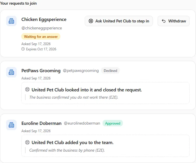 Your requests to join: a card waiting for an answer with "Ask United Pet Club to step in" and Withdraw, a declined card that United Pet Club closed with its note, and an approved card where United Pet Club added the person to the team