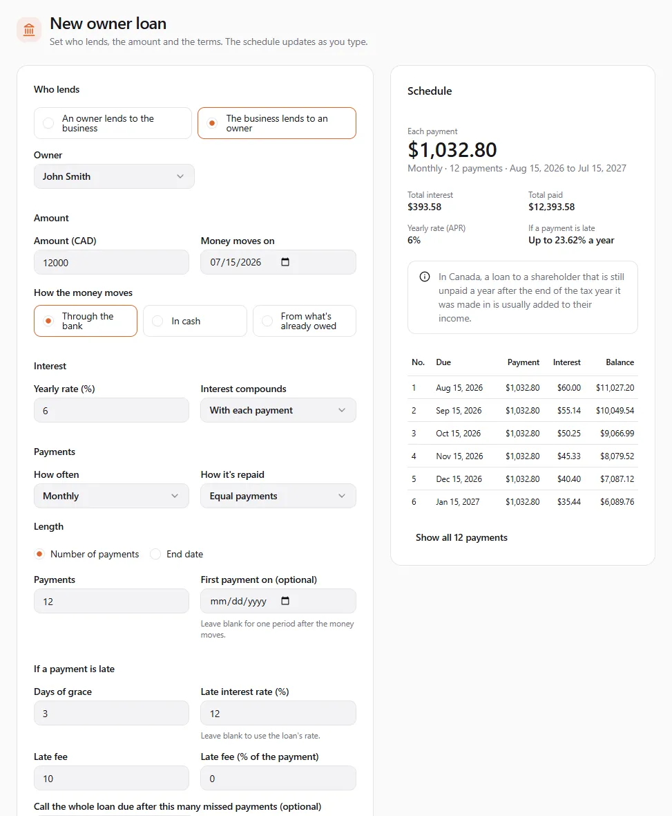 The New owner loan form with its schedule beside it: The business lends to an owner, John Smith, $12,000 moving on 07/15/2026 through the bank, 6% compounded with each payment, monthly equal payments, 12 payments, 3 days of grace, a $10 late fee and 12% late interest; the schedule shows $1,032.80 a month
