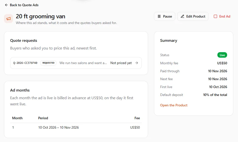 A live 20 ft grooming van ad with Pause, Edit Product and End Ad at the top; one quote request marked Requested and Not priced yet; the Ad months table with month 1, 10 Oct 2026 – 10 Nov 2026, US$50; and the Summary: Live, Monthly fee US$50, Paid through and Next fee 10 Nov 2026, First live 10 Oct 2026, Default deposit 10% of the total
