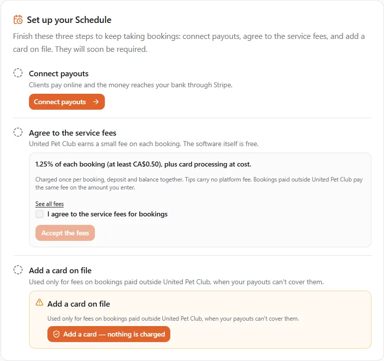 The Set up your Schedule card before the enforce date: "Finish these three steps to keep taking bookings… They will soon be required." Below it, Connect payouts with its button; Agree to the service fees with the terms box, the I agree tick and Accept the fees; and Add a card on file with the Add a card — nothing is charged button