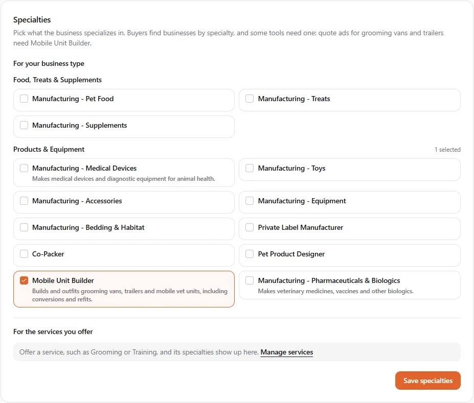 The Specialties card of a Manufacturer business: the Food, Treats & Supplements and Products & Equipment groups, Mobile Unit Builder ticked with "1 selected" next to its group, the For the services you offer section, and the Save specialties button