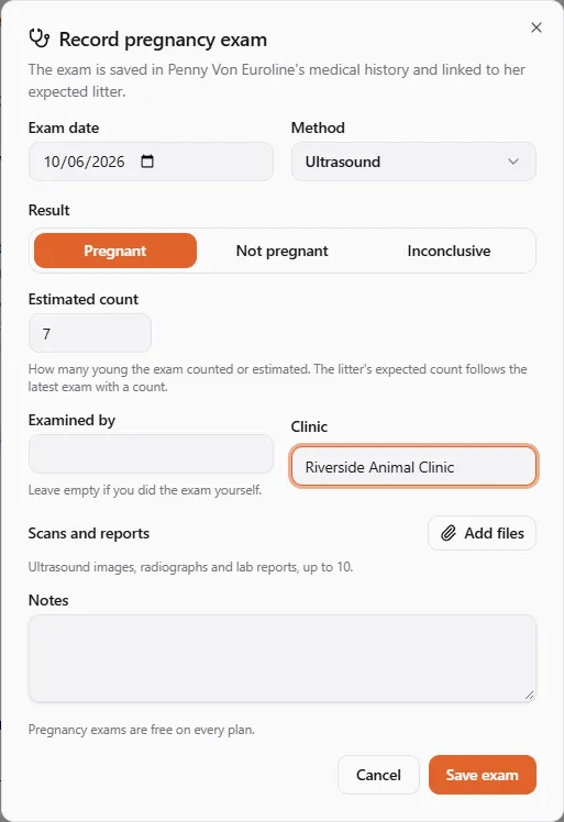 The Record pregnancy exam dialog: the exam date and method (Ultrasound), the result set to Pregnant with Not pregnant and Inconclusive beside it, an estimated count of 7, Examined by and Clinic fields, Add files for scans and reports, notes, and Save exam