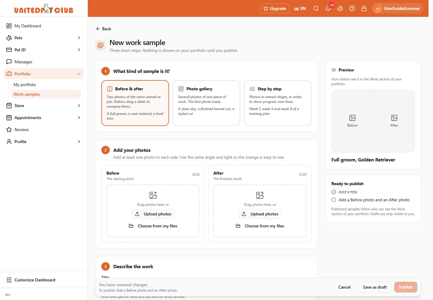 The New work sample page: step 1 with Before & after selected, step 2 with a Before box and an After box to drag, upload or choose photos, and on the right a Preview with the title "Full groom, Golden Retriever" and a "Ready to publish" checklist; the bar at the bottom shows Cancel, Save as draft and Publish
